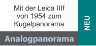 NEU Mit der Leica IIIf von 1954 zum Kugelpanorama Analogpanorama